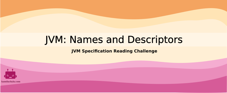 /en/posts/jvm-spec/chapter_4_names/jvm_names_desc.png