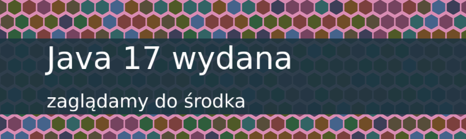 /posts/java-17-co-nowego/java17.png